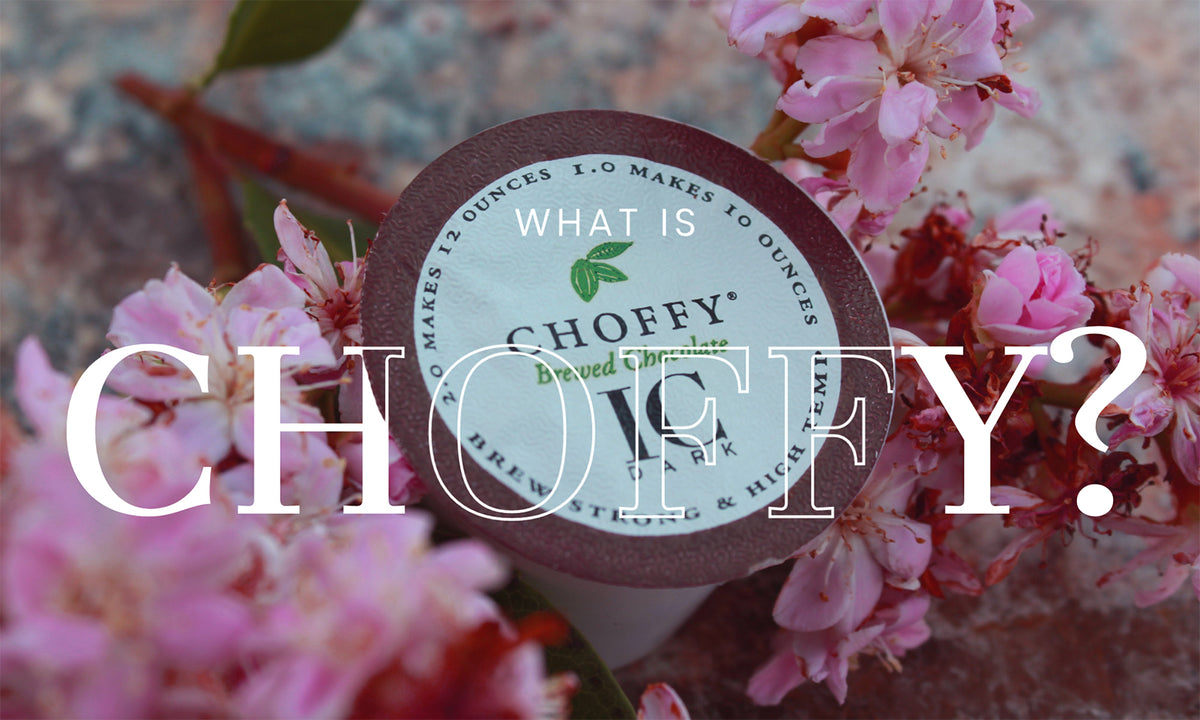 What is Choffy?
